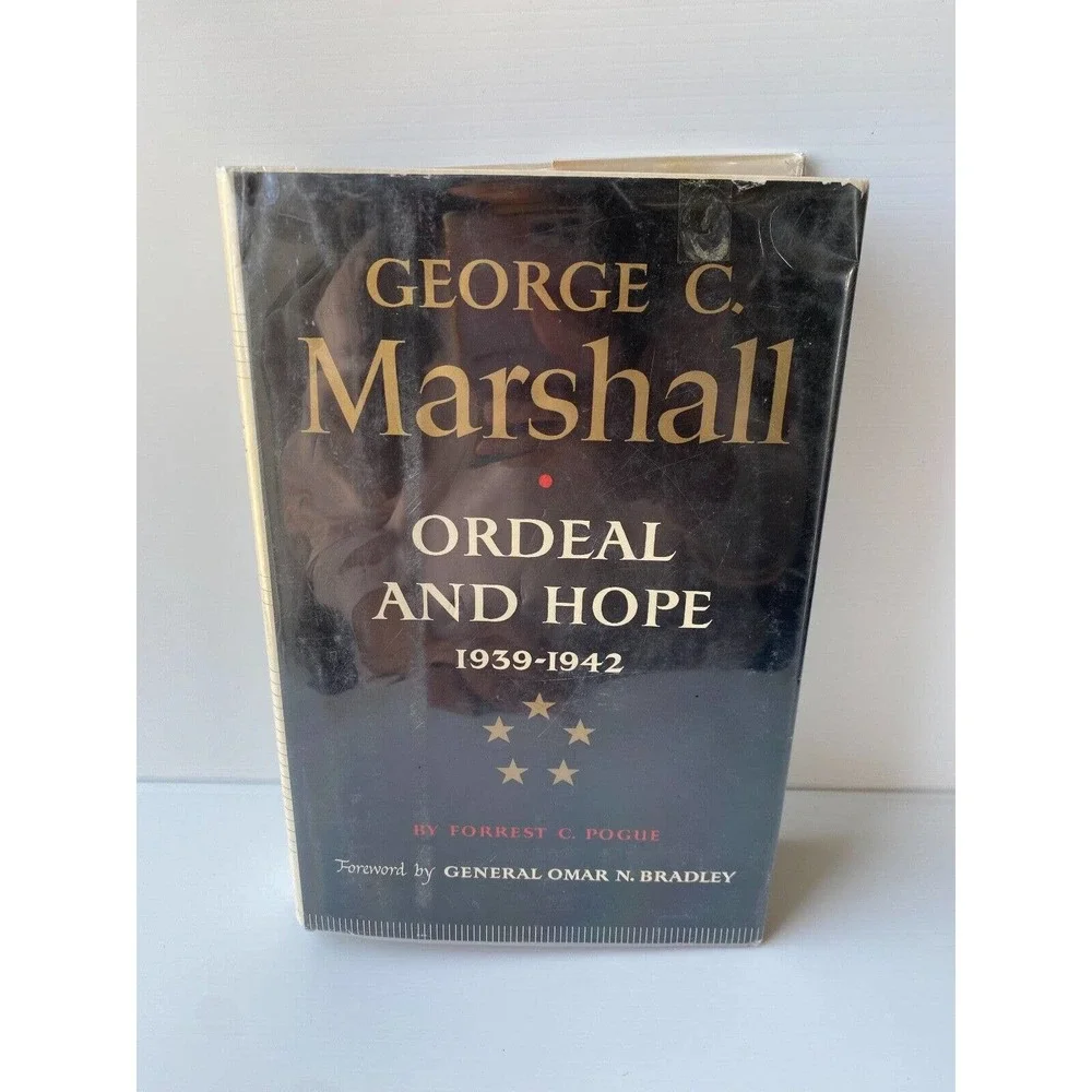 WWII Military History George C Marshall Ordeal and Hope 1939-1942 1st Ed Vtg